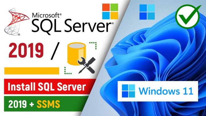 How to Install Microsoft SQL Server 2019 on Windows 11 PC
