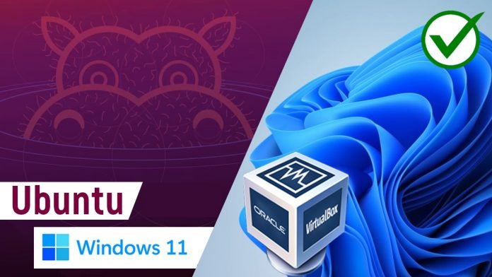 How to Install Ubuntu in VirtualBox on Windows 11