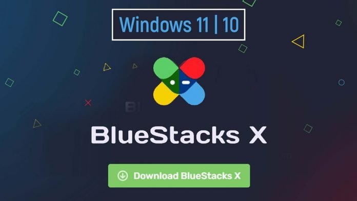 How to Download and Install BlueStacks X on Windows 11